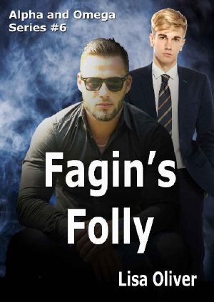 [Alpha and Omega 06] • Fagin's Folly